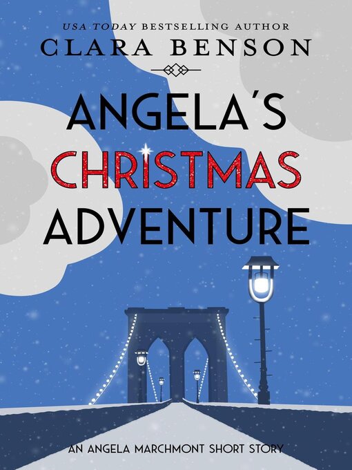 Title details for Angela's Christmas Adventure by Clara Benson - Wait list